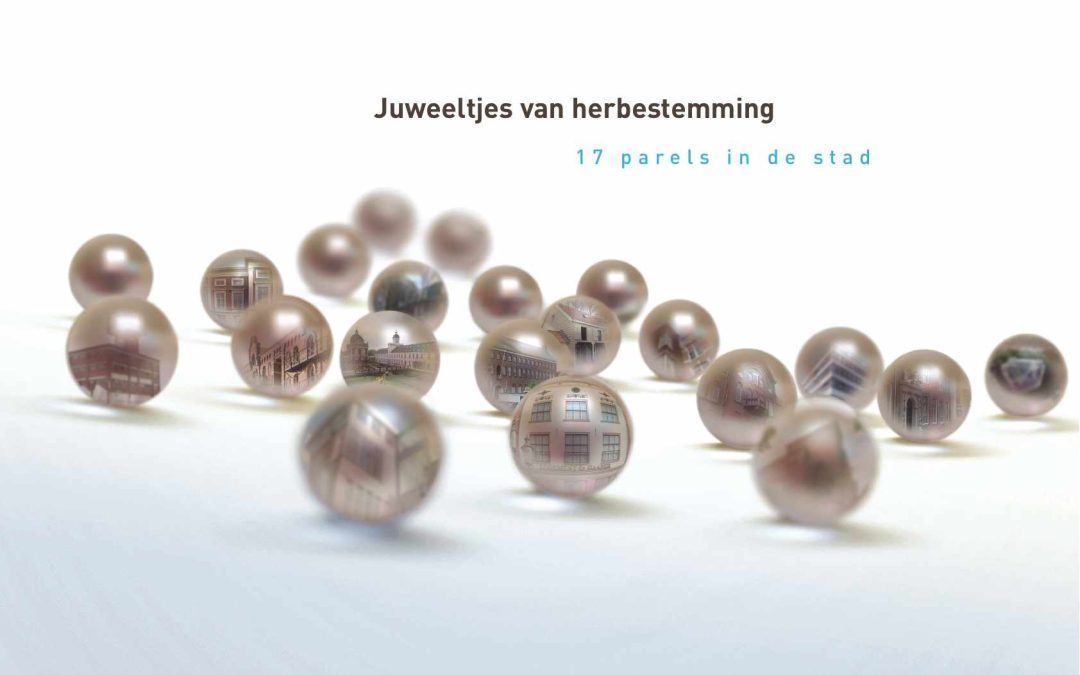 Parels voor de stad | Juweeltjes van herbestemming