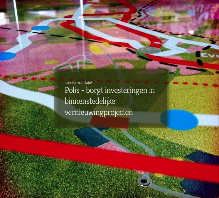 Polis, businesscase investeringsfonds stedelijke vernieuwing